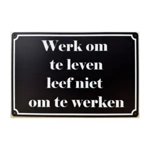 Werk om te leven