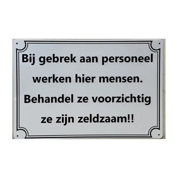 Bij gebrek aan personeel