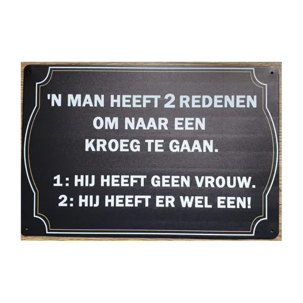 'n Man heeft 2 redenen
