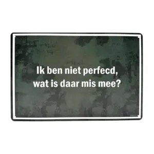 Ik ben niet perfecd