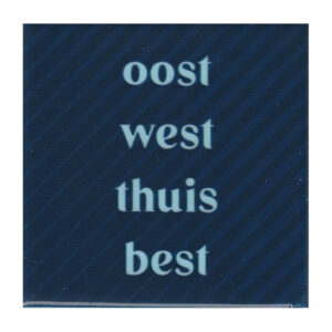 Oost west thuis best