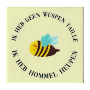 Ik heb geen wespen taille