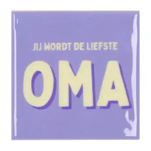 Jij wordt de liefste oma