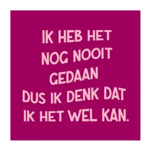 Ik heb het nog nooit gedaan