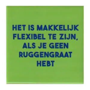 Het is makkelijk flexibel
