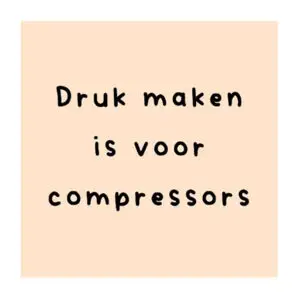 Druk maken is voor compressors
